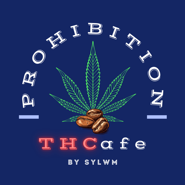 Prohibition THCafe